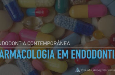 Farmacologia Em Endodontia